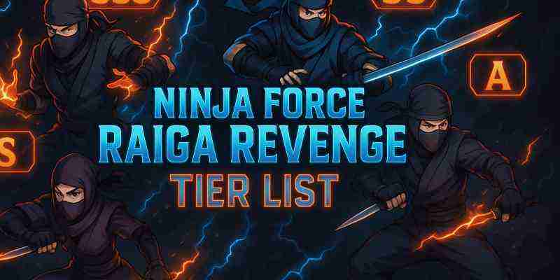 Raiga Raka Тир-лист Ninja Force Raiga Revenge (июль 2025 г.) Рейтинг юнитов