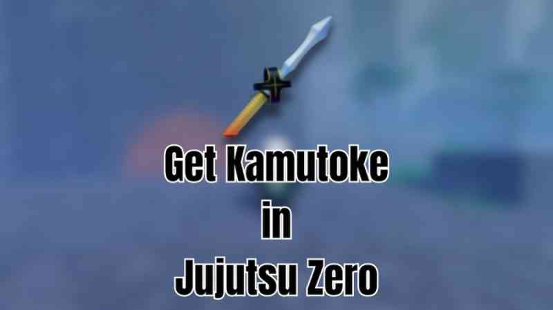 Как получить Камутоке в Jujutsu Zero